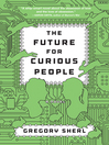 Cover image for The Future for Curious People